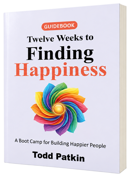 Twelve Weeks to Finding Happiness Boot Camp